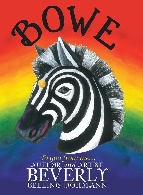 Bowe by Beverly Belling Dohmann 9781480858978