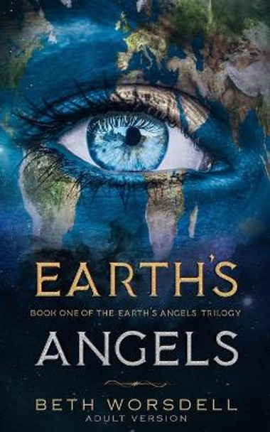 Earth's Angels: Adult Version by Beth Worsdell 9781728777047