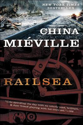 Railsea by China Mieville 9780345524539