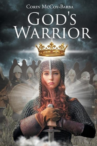 God's Warrior by Corin McCoy-Barba 9781645150442