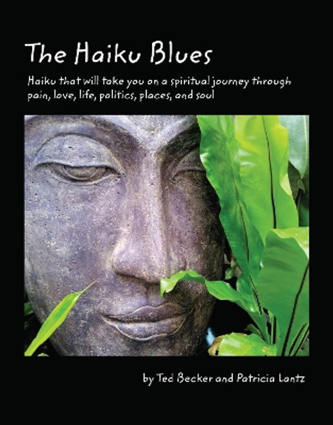 The Haiku Blues by Ted L Becker 9781532636493