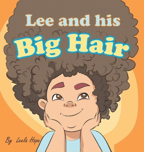 Lee and his Big Hair: bedtime books for kids by Leela Hope 9789657736548