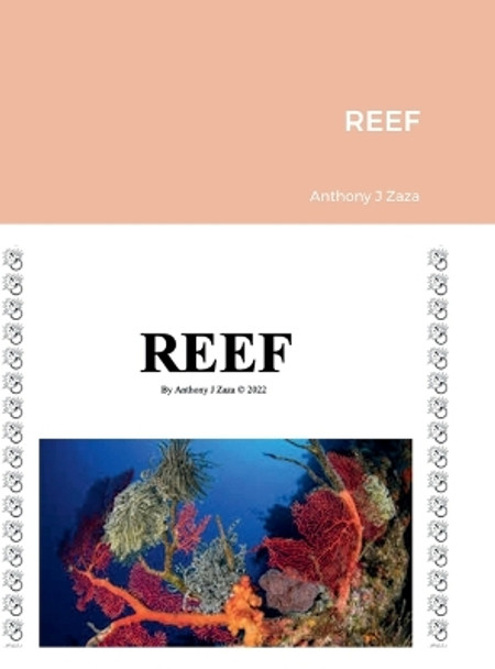 Reef by Anthony J Zaza 9781387830817