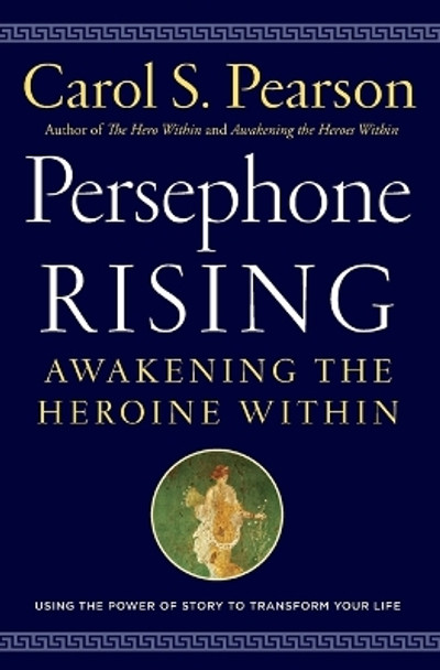 Persephone Rising by Carol S Pearson 9780062884060