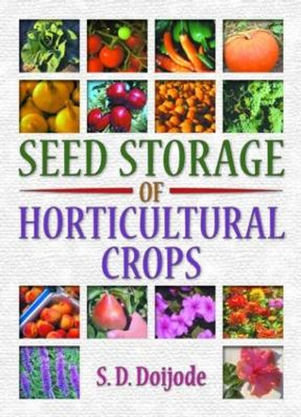 Seed Storage of Horticultural Crops by S. D. Doijode