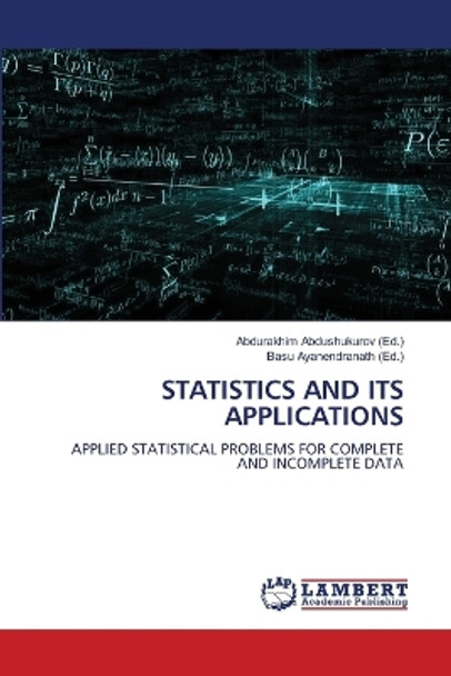 Statistics and Its Applications by Abdurakhim Abdushukurov 9786206156260