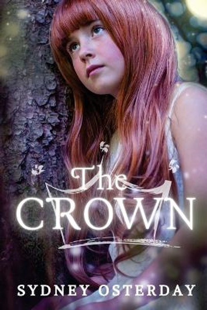 The Crown by Sydney Osterday 9781642613254