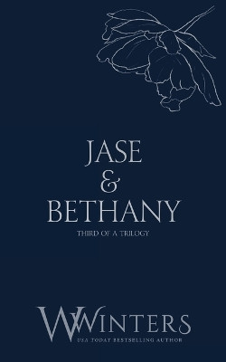 Jase & Bethany: A Single Touch by Willow Winters 9798885923088