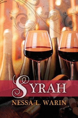 Syrah by Nessa L. Warin 9781627980302