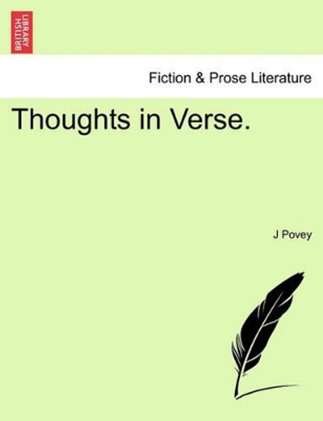 Thoughts in Verse. by J Povey 9781241061296