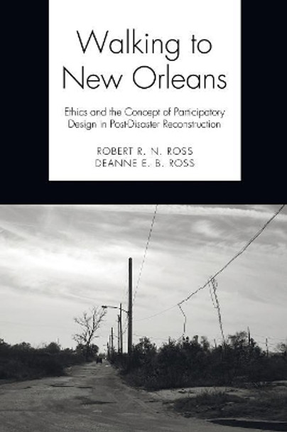 Walking to New Orleans by Robert R N Ross 9781556352249