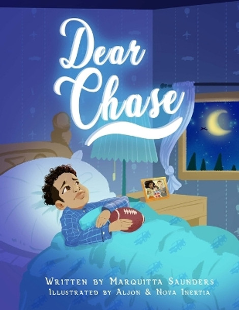 Dear Chase by Marquitta Saunders 9781955668057