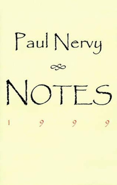 Notes 1999 by Paul Nervy 9780738828787