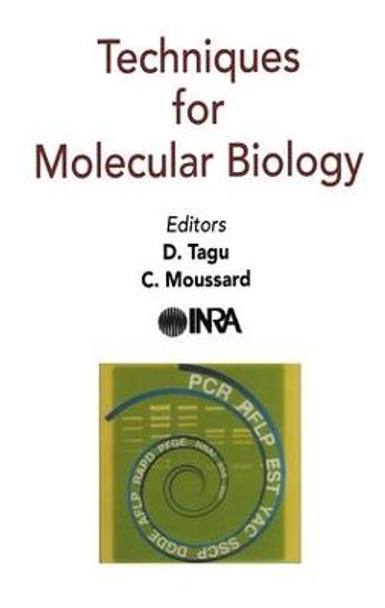 Techniques for Molecular Biology by D. Tagu