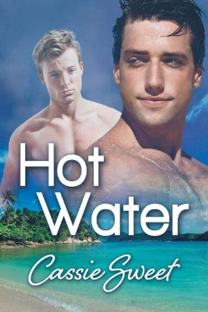 Hot Water by Cassie Sweet 9781632164674