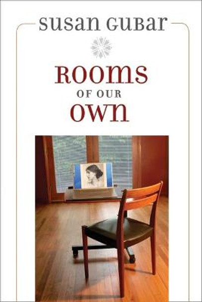 Rooms of Our Own by Professor Susan Gubar