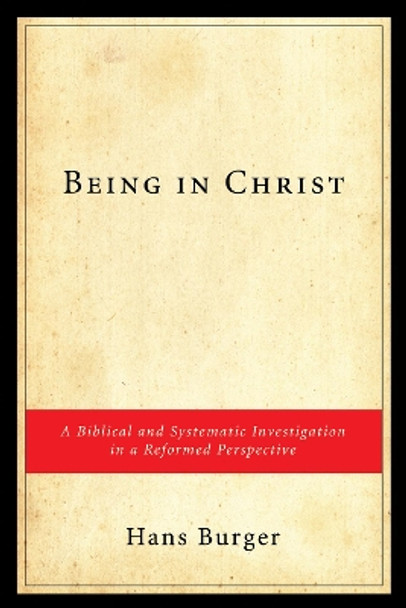 Being in Christ by Hans Burger 9781498252072