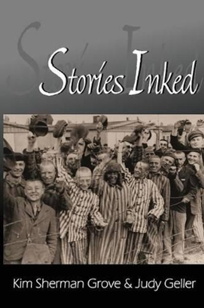 Stories Inked by Kimberley Elizabeth Sherman Grove 9781897475560