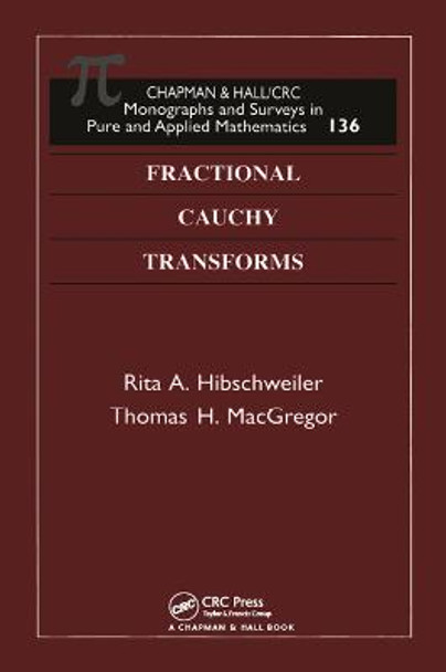 Fractional Cauchy Transforms by Rita A. Hibschweiler