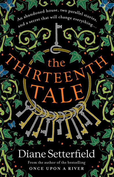 The Thirteenth Tale: A haunting tale of secrets and stories Diane Setterfield 9781409192954