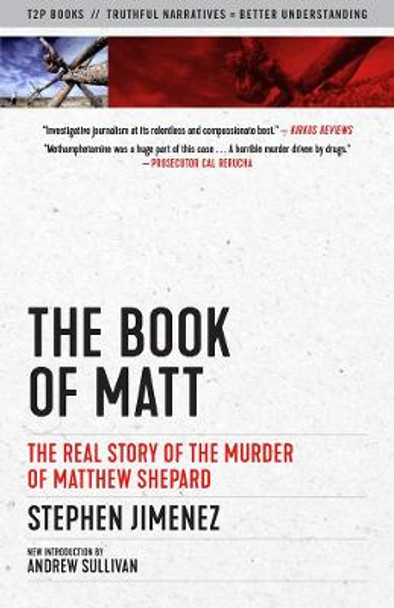 The Book Of Matt: The Real Story of the Murder of Matthew Shepard by Stephen Jimenez