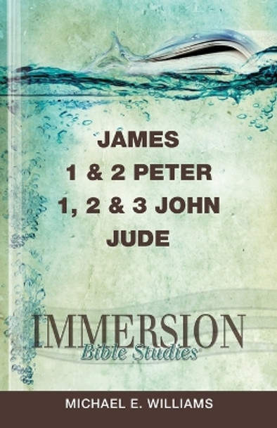 James, 1/2 Peter, 1/2/3 John, Jude by Michael E. Williams 9781426709883