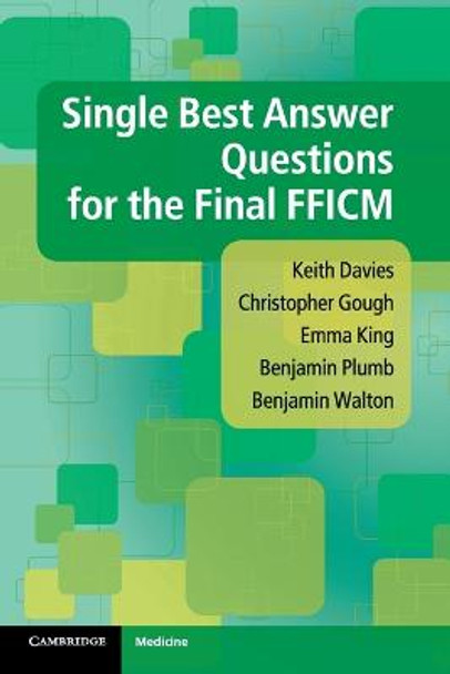 Single Best Answer Questions for the Final FFICM by Keith Davies