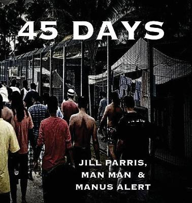 45 Days by Jill Parris 9781642557084