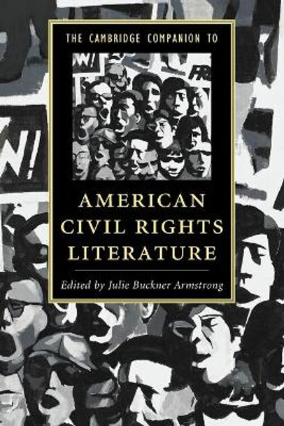 The Cambridge Companion to American Civil Rights Literature by Julie Armstrong