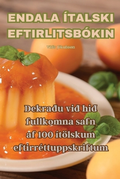 Endala Ítalski Eftirlitsbókin by Víðir Jökulsson 9781835006788