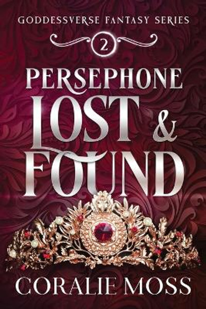 Persephone Lost & Found by Coralie Moss 9781989446461