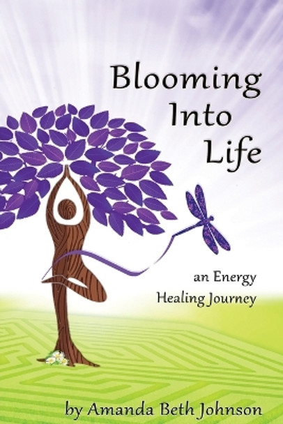 Blooming Into Life by Amanda Beth Johnson 9788988705803