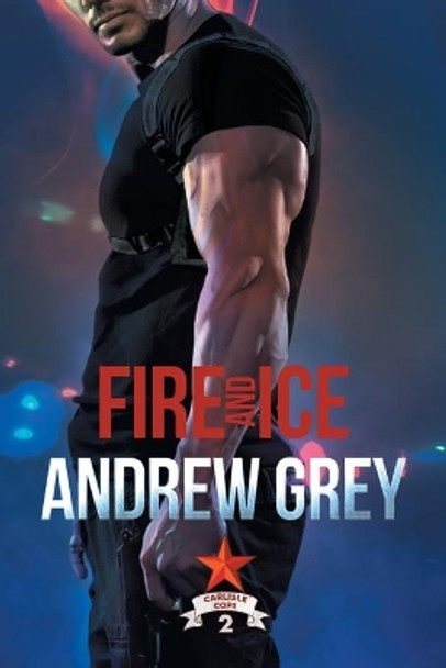 Fire and Ice by Andrew Grey 9781632164605