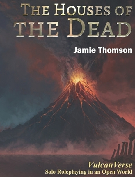 The Houses of the Dead by Jamie Thomson 9781909905375