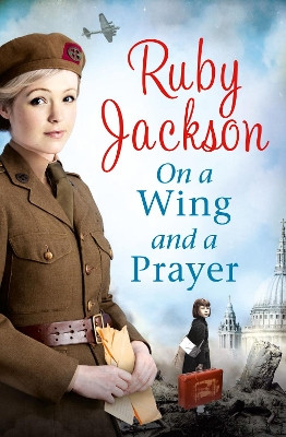 On a Wing and a Prayer by Ruby Jackson 9780007506293