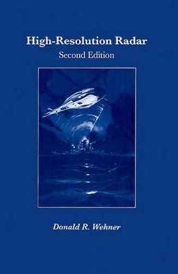 High Resolution Radar by Donald R. Wehner 9780890067277