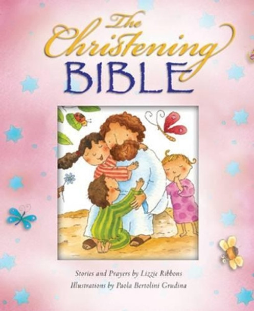 The Christening Bible (Pink) by Lizzie Ribbons 9781860248863