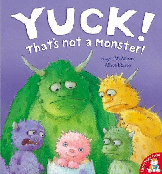 Yuck! That's Not a Monster! by Angela McAllister 9781848950290