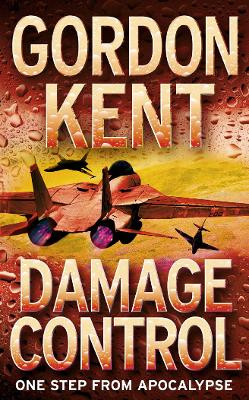 Damage Control by Gordon Kent 9780007178773