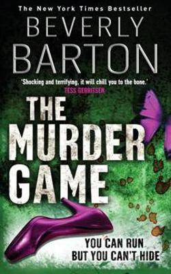 The Murder Game by Beverly Barton 9781847560599