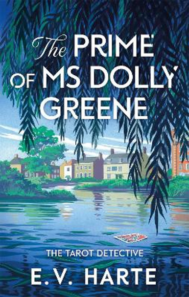The Prime of Ms Dolly Greene by E. V. Harte 9781472124241