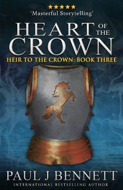 Heart of the Crown by Paul J Bennett 9781775335566