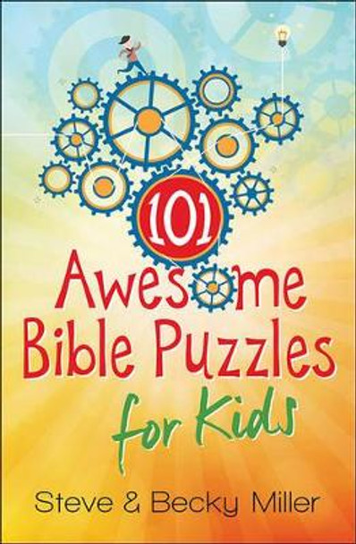 101 Awesome Bible Puzzles for Kids by Steve Miller