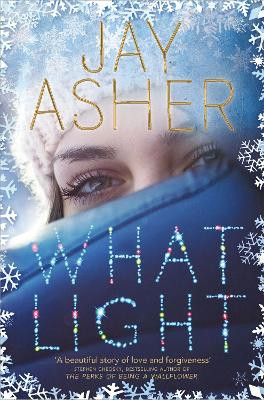 What Light by Jay Asher 9781509840762