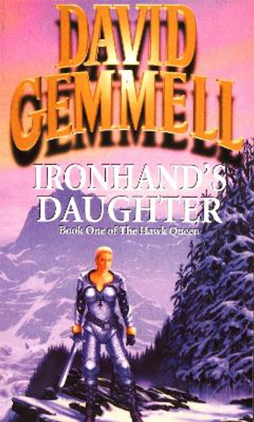 Ironhand's Daughter by David Gemmell 9781857238518