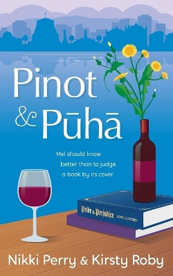 Pinot and Puha by Nikki Perry 9781991197207