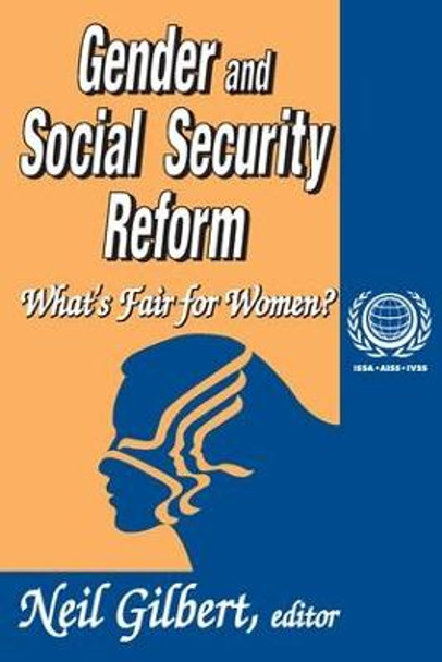 Gender and Social Security Reform: What's Fair for Women? by Neil Gilbert