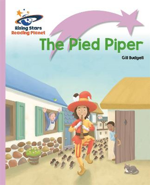 Reading Planet - The Pied Piper - Lilac Plus: Lift-off First Words by Gill Budgell