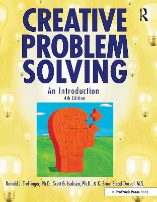 Creative Problem Solving: An Introduction Donald J. Treffinger 9781593631871