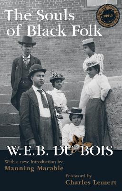 Souls of Black Folk by W. E. B. Du Bois